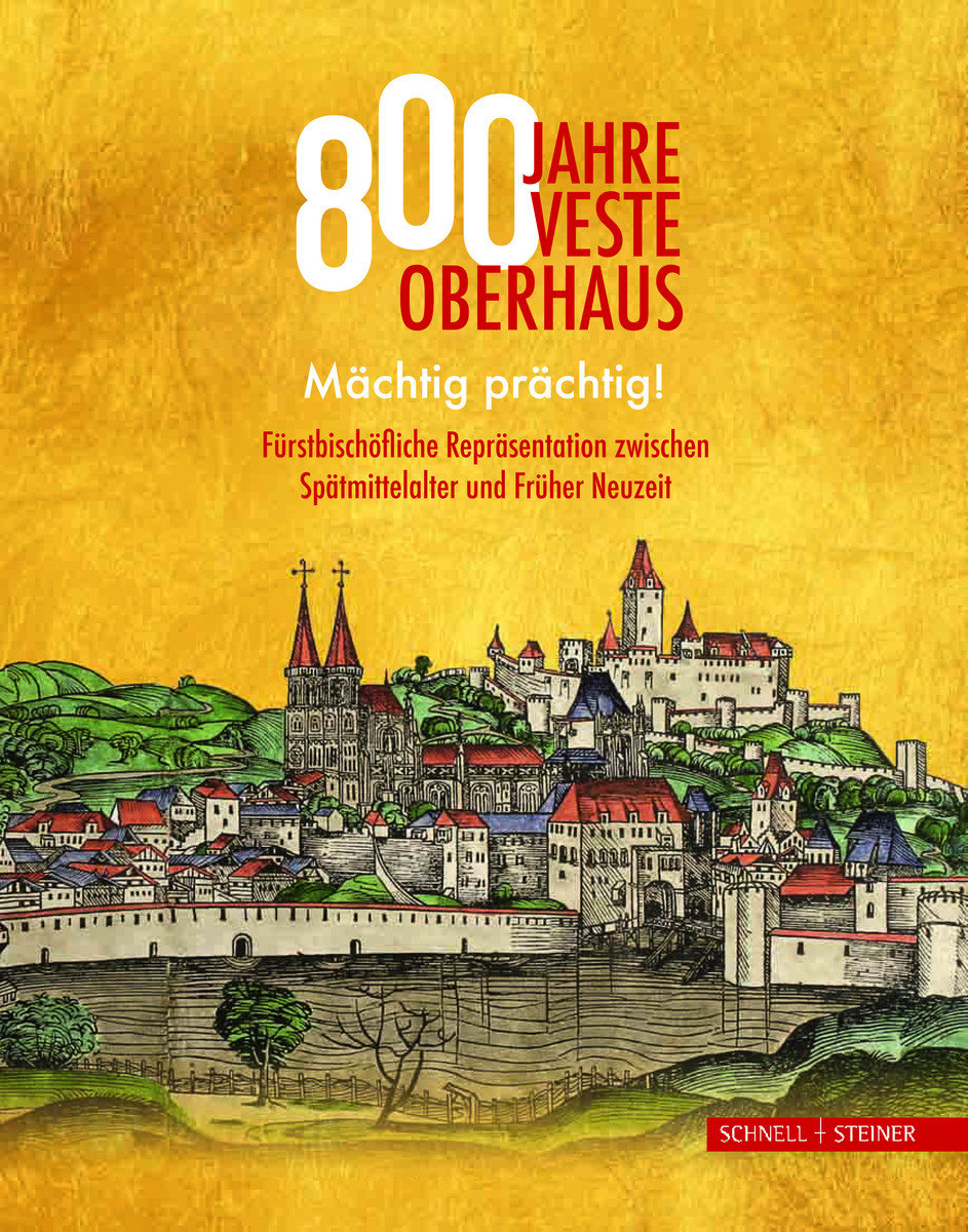 Forster, 800 Jahre Veste Oberhaus