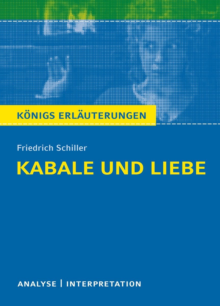 Kabale und Liebe von Friedrich Schiller