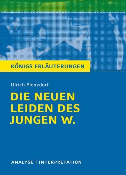 Die neuen Leiden des jungen W. von Ulrich Plenzdorf