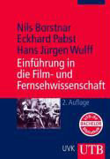 Einführung in die Film- und Fernsehwissenschaft