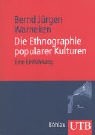 Die Ethnographie popularer Kulturen