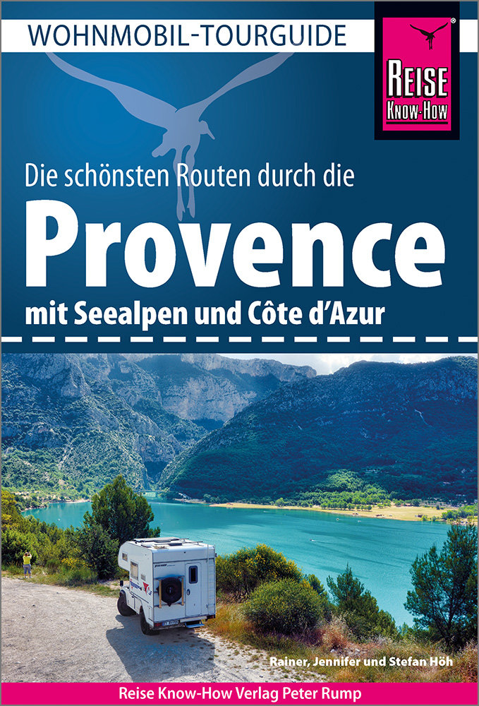 Reise Know-How Wohnmobil-Tourguide Provence mit Seealpen und Côte d´Azur