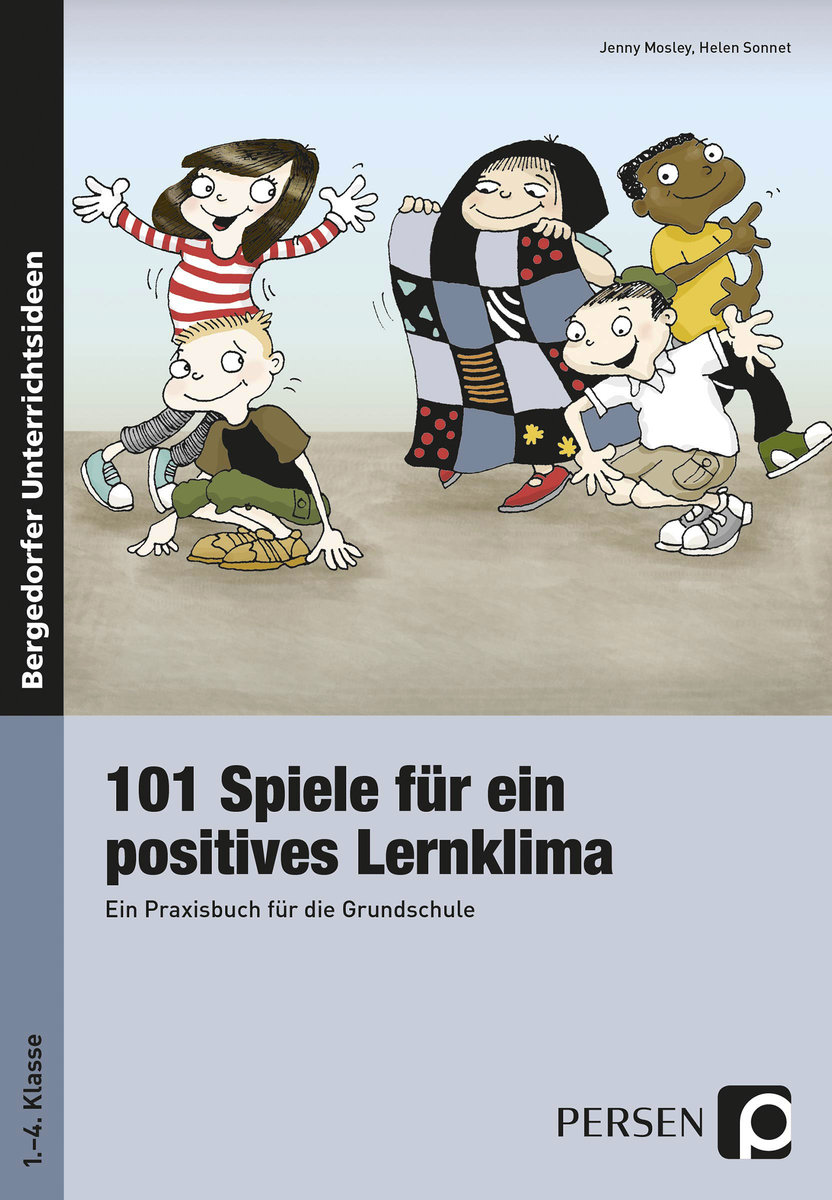 101 Spiele für ein positives Lernklima