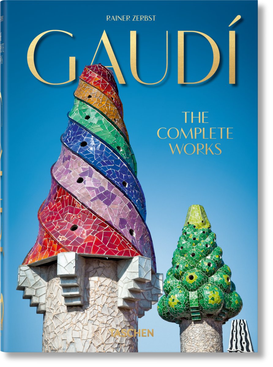 Gaudí. Das vollständige Werk. 40th Ed