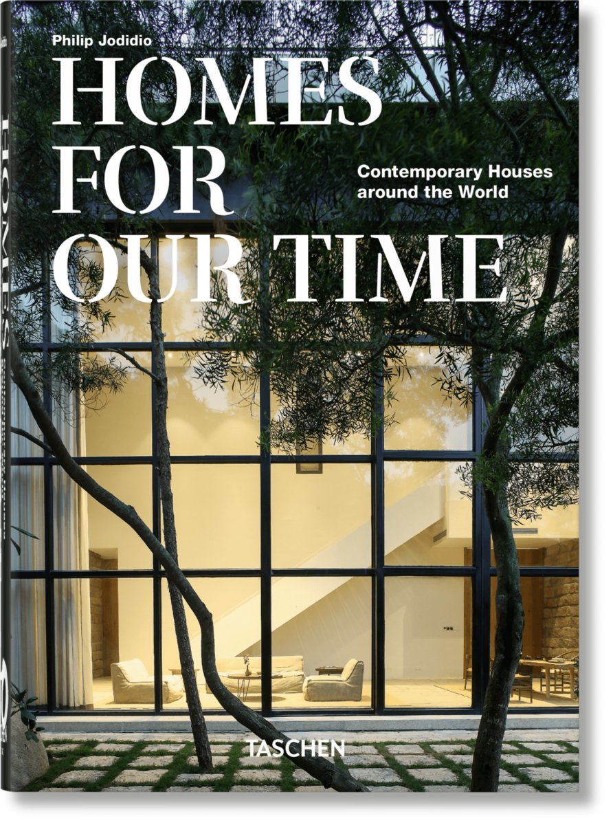 Homes For Our Time. Contemporary Houses around the World. 40th Ed