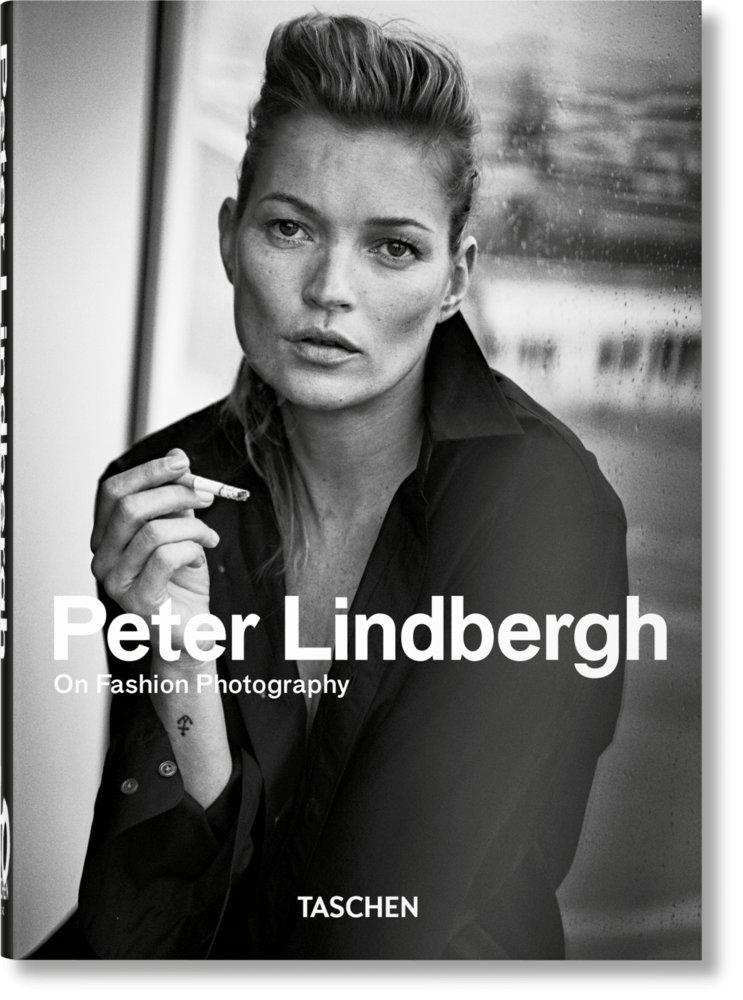 Peter Lindbergh. On Fashion Photography. 40th Ed