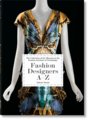 Fashion Designers A-Z. 40th Ed