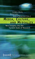 Media, Culture, and Mediality