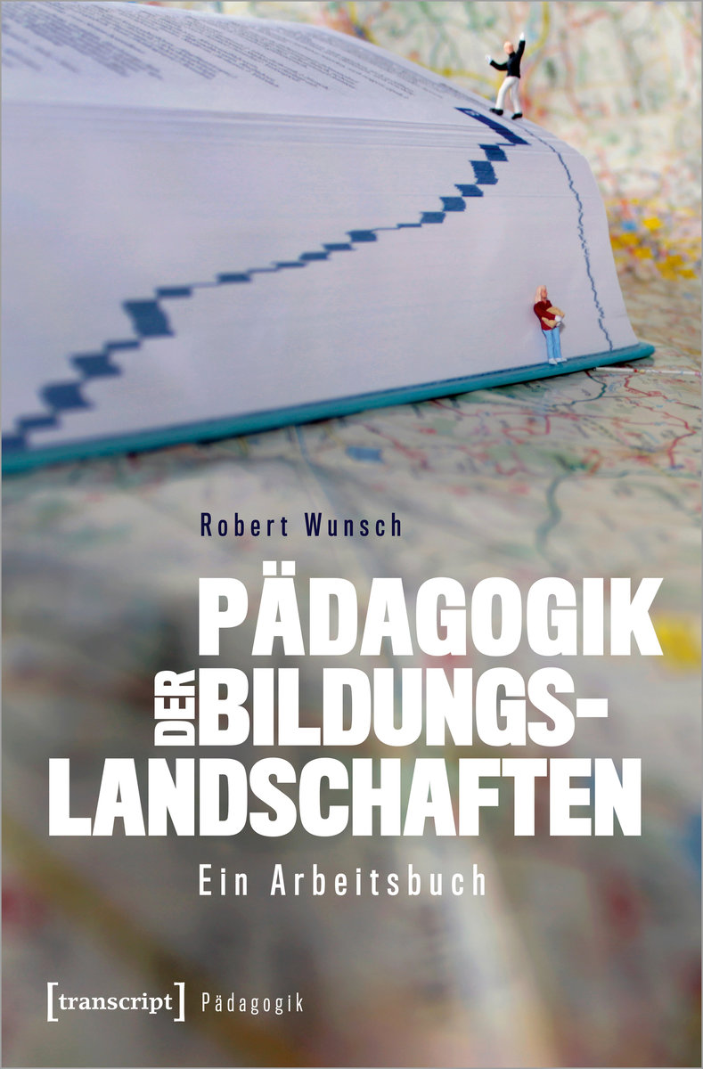 Pädagogik der Bildungslandschaften