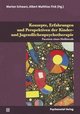 Konzepte, Erfahrungen und Perspektiven der Kinder- und Jugendlichenpsychotherapi