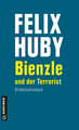 Bienzle und der Terrorist