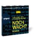 Noch wach?