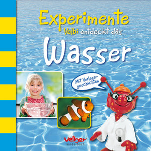 Experimente 2. Velbi entdeckt das Wasser