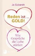 Reden ist Gold - wie Gespräche die Liebe stärken