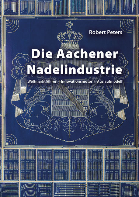 Die Aachener Nadelindustrie