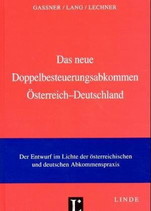 Das neue Doppelbesteuerungsabkommen Österreich- Deutschland