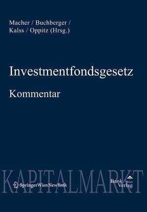 Kommentar zum Investmentfondsgesetz