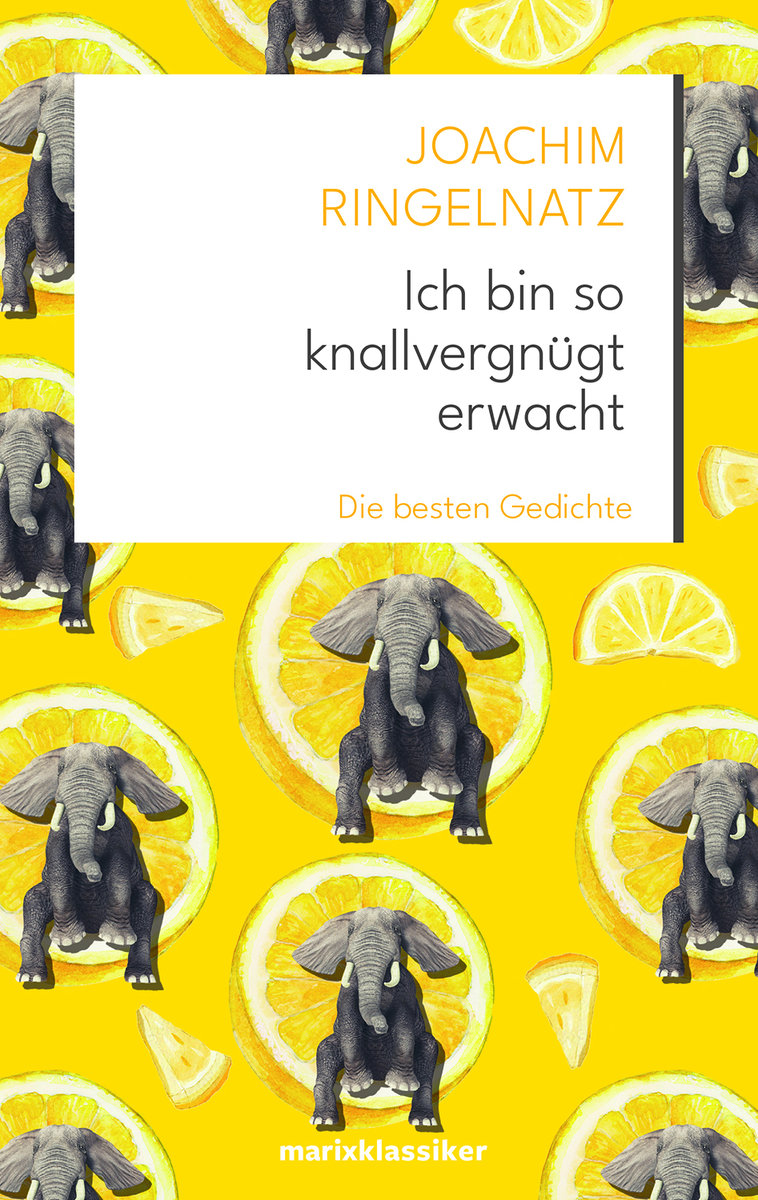 Ich bin so knallvergnügt erwacht