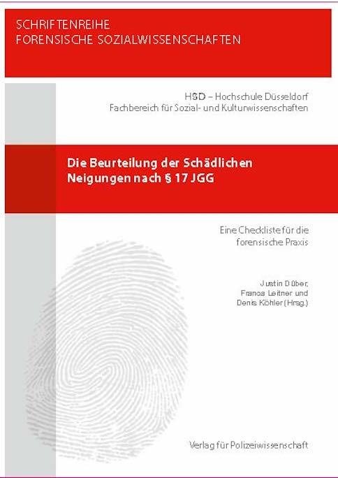 Die Beurteilung der Schädlichen Neigungen nach § 17 JGG