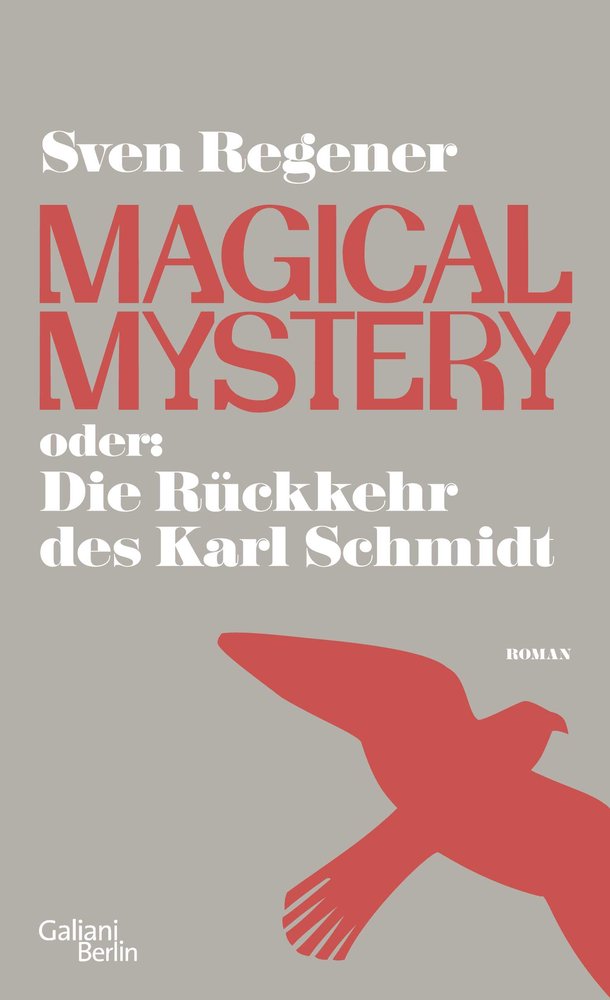 Magical Mystery oder: Die Rückkehr des Karl Schmidt