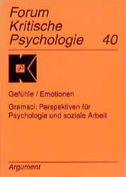 Gefühle / Emotionen - Gramsci - Perspektiven für Psychologie und soziale Arbeit