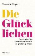 Die Glücklichen