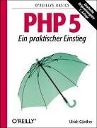 PHP 5 - Ein praktischer Einstieg