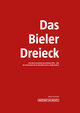 Das Bieler Dreieck