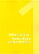 IKA Modul 1: Informationstechnologie Administration