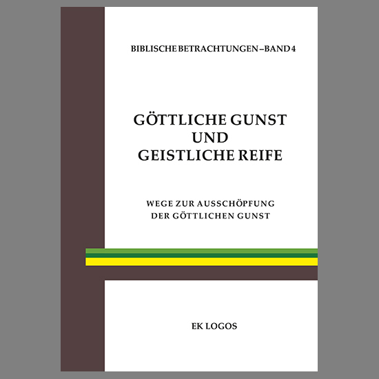 Göttliche Gunst und geistliche Reife