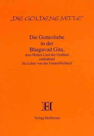 Die Gottesliebe in der Bhagavad Gita