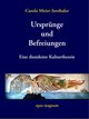 Ursprünge und Befreiungen