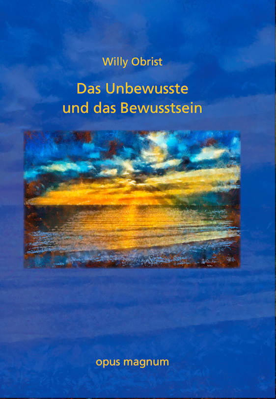 Das Unbewusste und das Bewusstsein