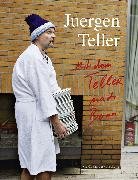 Juergen Teller: Enjoy your life