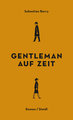 Gentleman auf Zeit