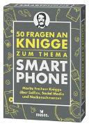 50 Fragen an Knigge zum Thema Smartphone