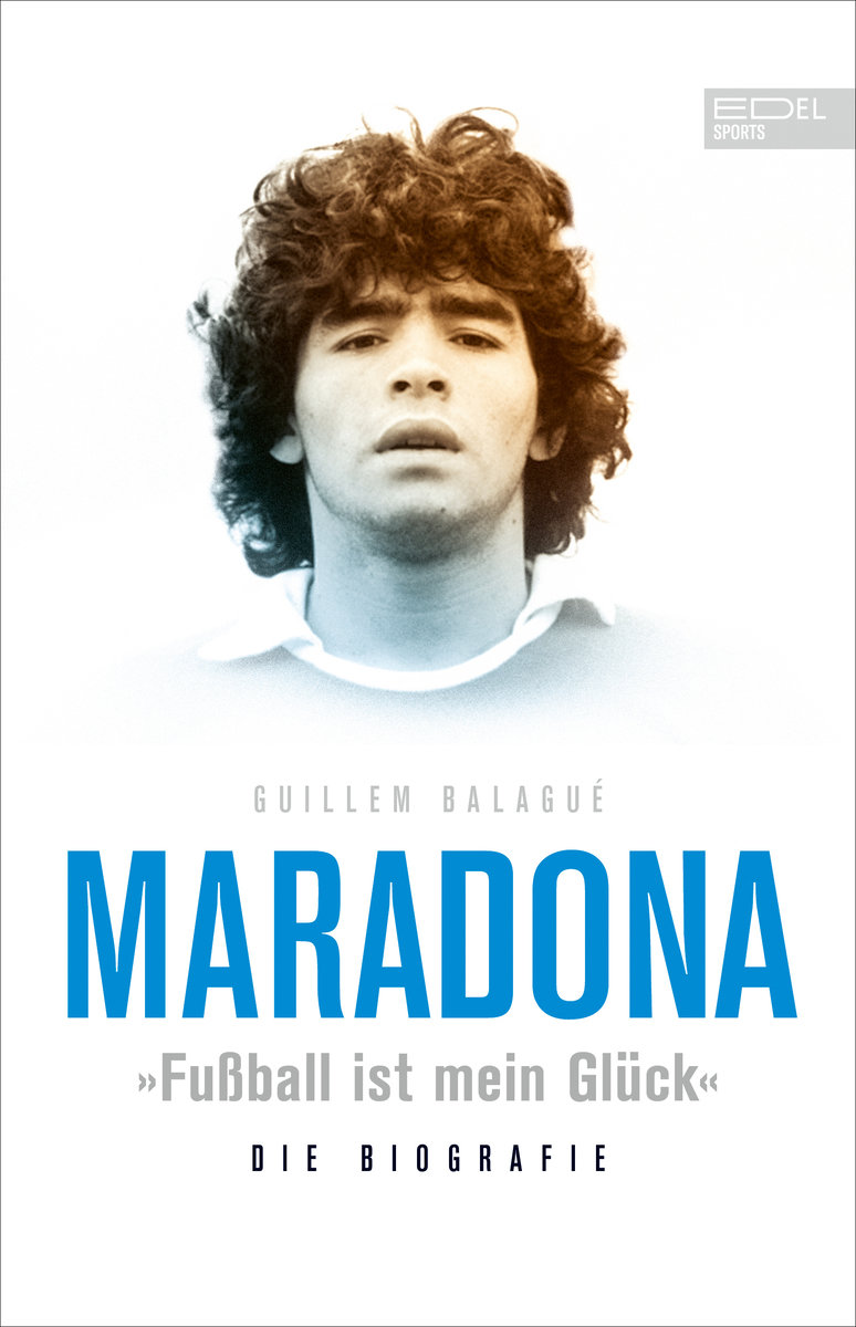 Maradona  Fußball ist mein Glück'