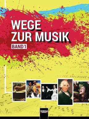 Wege zur Musik, Band 1 Oberstufe + E-Book