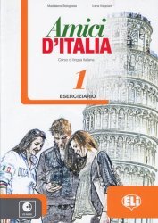 Amici DI Italia: Workbook 1 + Audio CD