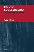 Liquid Ecclesiology