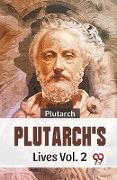 Plutarch¿s Lives Vol. 2