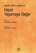 Hayat Yasamaya Deger