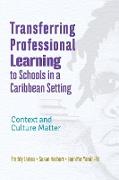 Transferring Professional Learning to Schools in a Caribbean Setting