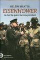 Eisenhower : le chef de guerre devenu président